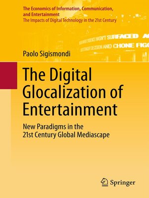 cover image of The Digital Glocalization of Entertainment